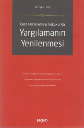 Ceza Muhakemesi Hukukunda Yargının Yenilenmesi