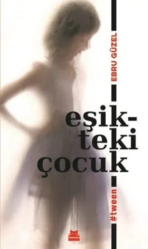 Eşikteki Çocuk