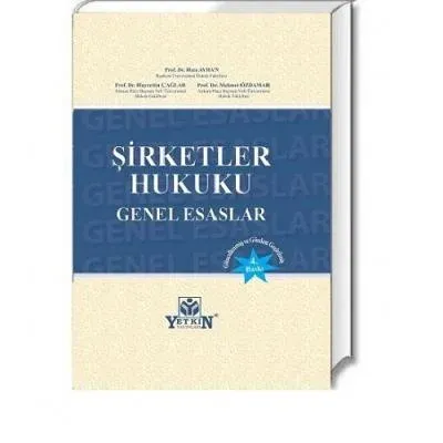 Şirketler Hukuku Genel Esasları