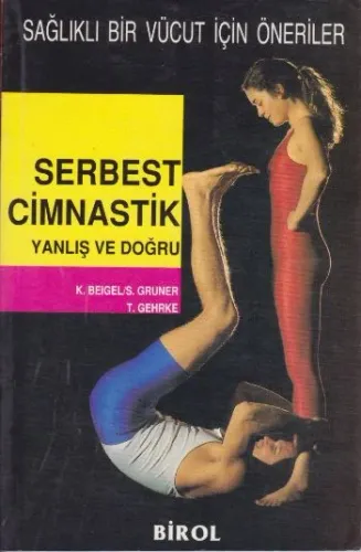 Serbest Cimnastik Yanlış ve Doğru