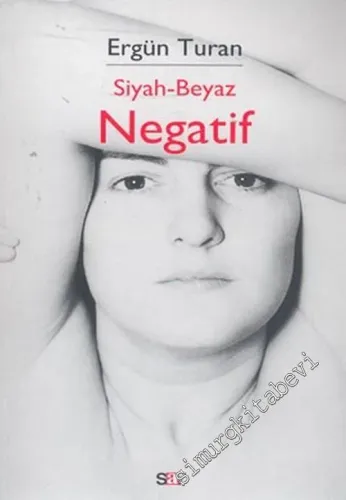 Siyah - Beyaz, Negatif -        2004