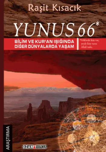 Yunus 66 - Bilim ve Kur'an Işığında Diğer Dünyalarda Yaşam