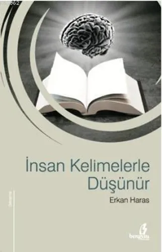 İnsan Kelimelerle Düşünür