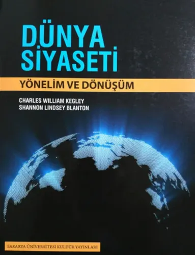 Dünya Siyaseti Yönelim ve Dönüşüm
