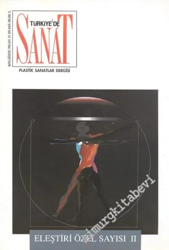Türkiye'de Sanat - Plastik Sanatlar Dergisi - Eleştiri Özel Sayısı: 2 - Sayı: 24, Mayıs - Ağustos 1996       1996