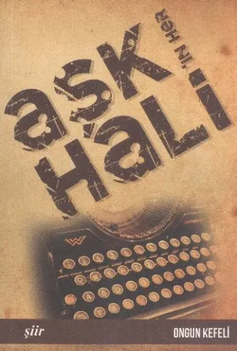 Aşkın Her Hali