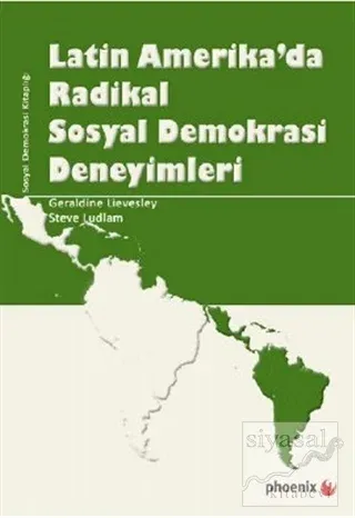 Latin Amerika'da Radikal Sosyal Demokrasi Deneyimleri