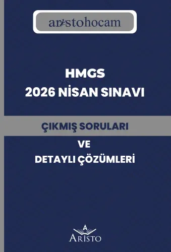 HMGS 2026 Nisan Sınavı Çıkmış Soruları ve Detaylı Çözümleri