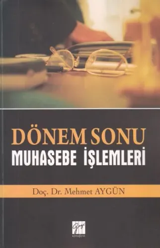 Dönem Sonu Muhasebe İşlemleri