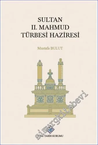 Sultan II. Mahmud Türbesi Haziresi -         2022