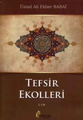 Tefsir Ekolleri 2. Cilt %25 indirimli Ali Ekber Babaî