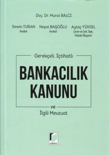 Bankacılık Kanunu ve İlgili Mevzuat
