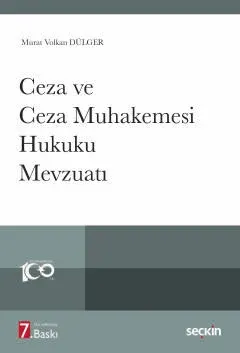 Ceza ve Ceza Muhakemesi Hukuku Mevzuatı