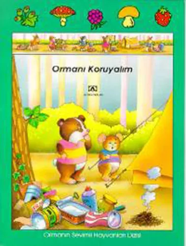 Ormanı Koruyalım Ormanın Sevimli Hayvanları