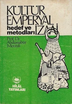 Kültür Emperyalizmi Hedef ve Metodları