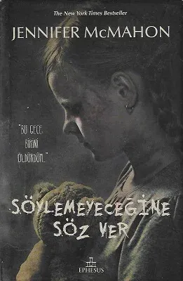 Söylemeyeceğine Söz Ver (Bu Gece Birini Öldürdüm) Ciltli Kitap