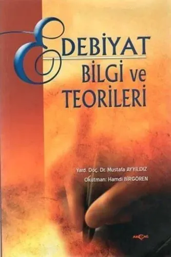 Edebiyat Bilgi Ve Teorileri