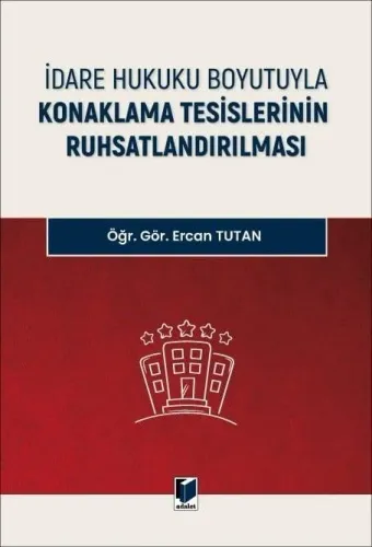 Konaklama Tesislerinin Ruhsatlandırılması