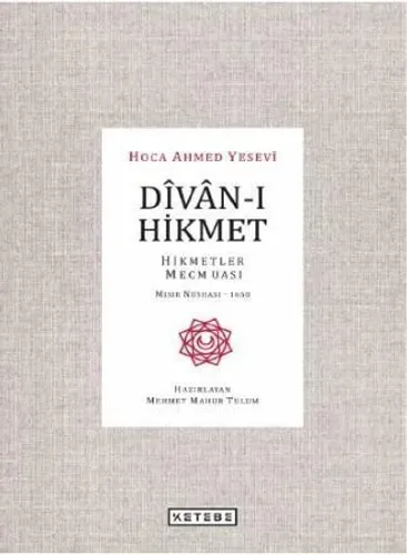Dîvân-ı Hikmet; Hikmetler Mecmuası- Mısır Nüshası 1650
