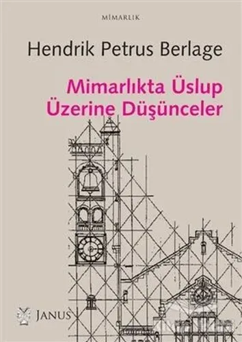 Mimarlıkta Üslup Üzerine Düşünceler