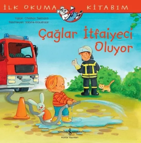 Çağlar İtfaiyeci Oluyor-İlk Okuma Kitabım