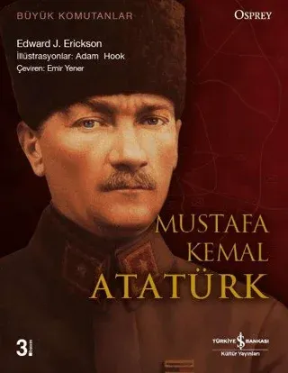 Büyük Komutanlar : Mustafa Kemal Atatürk