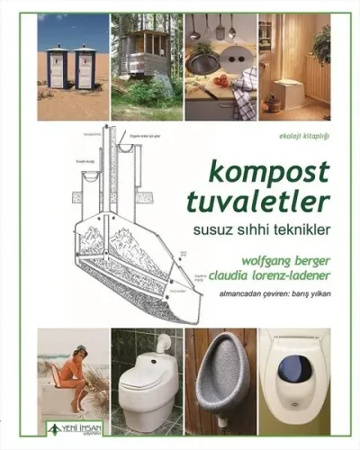 Kompost Tuvaletler; Susuz ve Sıhhi Teknikler