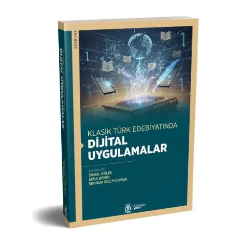 Klasik Türk Edebiyatında Dijital Uygulamalar
