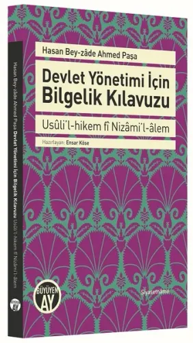 Devlet Yönetimi için Bilgelik Kılavuzu; Usuli'l-Hikem fi Nizami'l-Alem