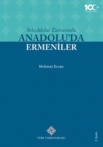 Selçuklular Zamanında Anadolu'da Ermeniler