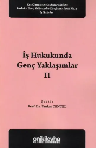 İş Hukukunda Genç Yaklaşımlar 2