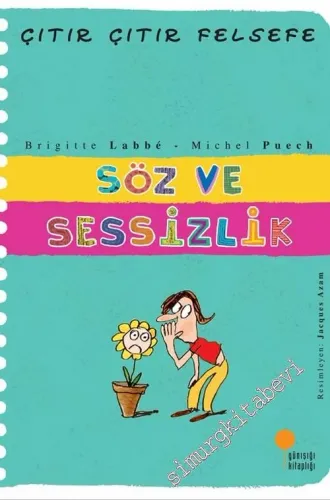 Çıtır Çıtır Felsefe 20: Söz ve Sessizlik -