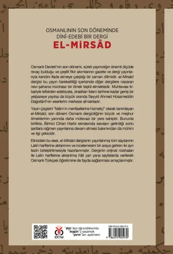 Osmanlının Son Döneminde Dinî-Edebî Bir Dergi: el-Mirsâd M. Hamza Çoba Osmanlının Son Döneminde Dinî-Edebî Bir Dergi: el-Mirsâd M. Hamza Çoba