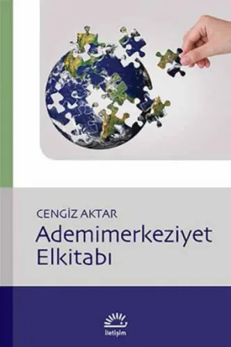 Ademimerkeziyet Elkitabı Cengiz Aktar