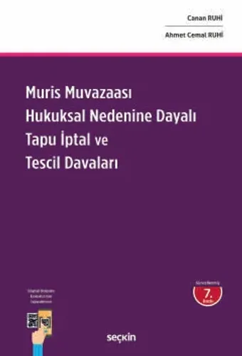 Muris Muvazaası Hukuksal Nedenine Dayalı Tapu İptal ve Tescil Davaları