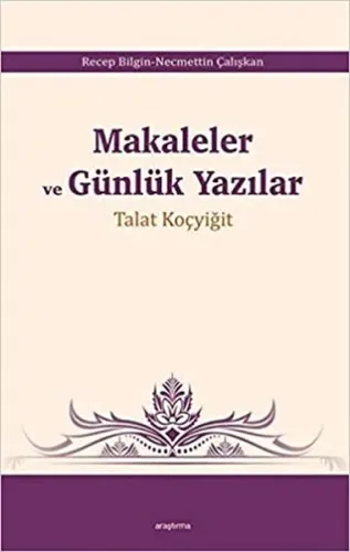 Makaleler ve Günlük Yazılar; Talat Koçyiğit