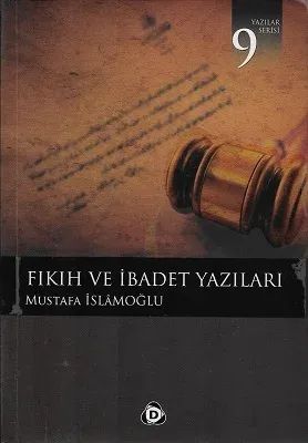 Fıkıh ve İbadet Yazıları