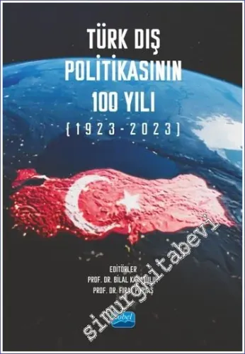 Türk Dış Politikasının 100 Yılı (1923 - 2023) -         2023