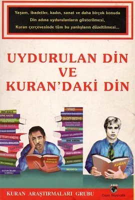Uydurulan Din ve Kuran'daki Din