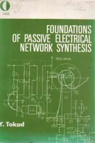 Foundations of Passive Electrical Network Synthesis