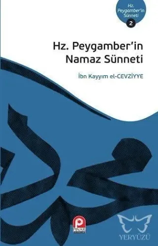 Hz. Peygamber'in Namaz Sünneti