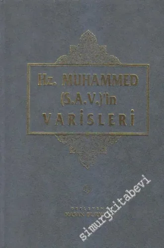Hz. Muhammed ( S.A.V. )'in Varisleri CİLTLİ -        1994