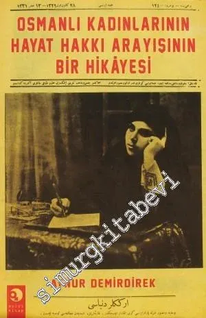 Osmanlı Kadınlarının Hayat Hakkı Arayışının Bir Hikâyesi  -
