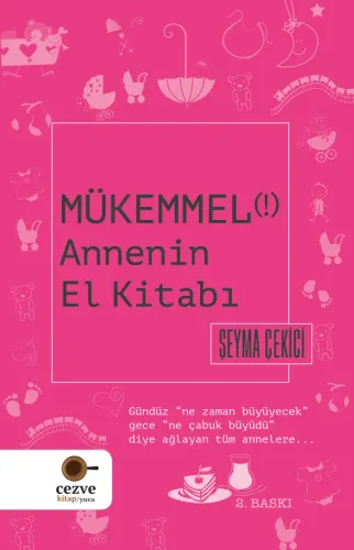 Mükemmel Annenin El Kitabı