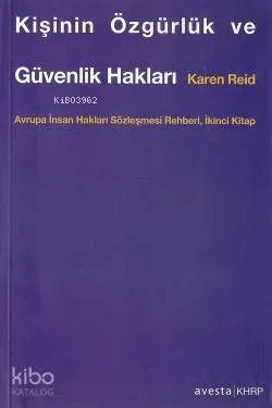 Kişinin Özgürlük ve Güvenlik Hakları