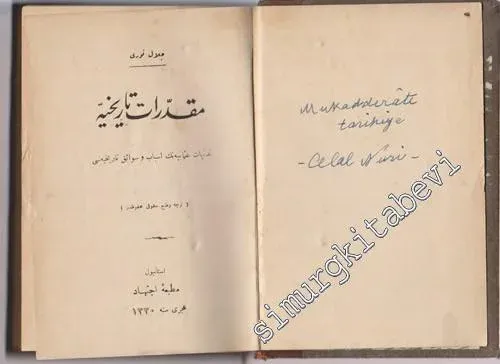 OSMANLICA: Mukadderat-ı Tarihiye: Tedenniyat-ı Osmaniyenin Esbab ve Sevaik-i Tarihiyesi -