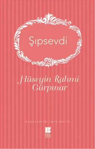 Şıpsevdi; Sadeleştirilmiş Metin