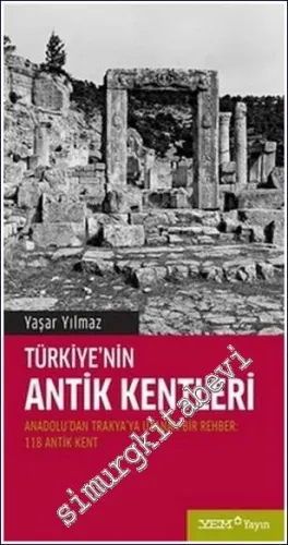 Türkiye'nin Antik Kentleri -        2014