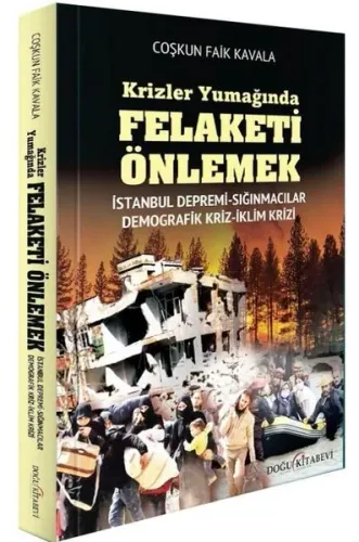Felaketi Önlemek