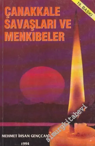 Çanakkale Savaşları ve Menkıbeler -